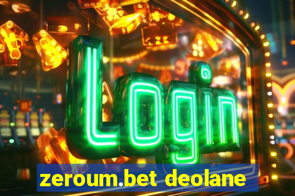 zeroum.bet deolane